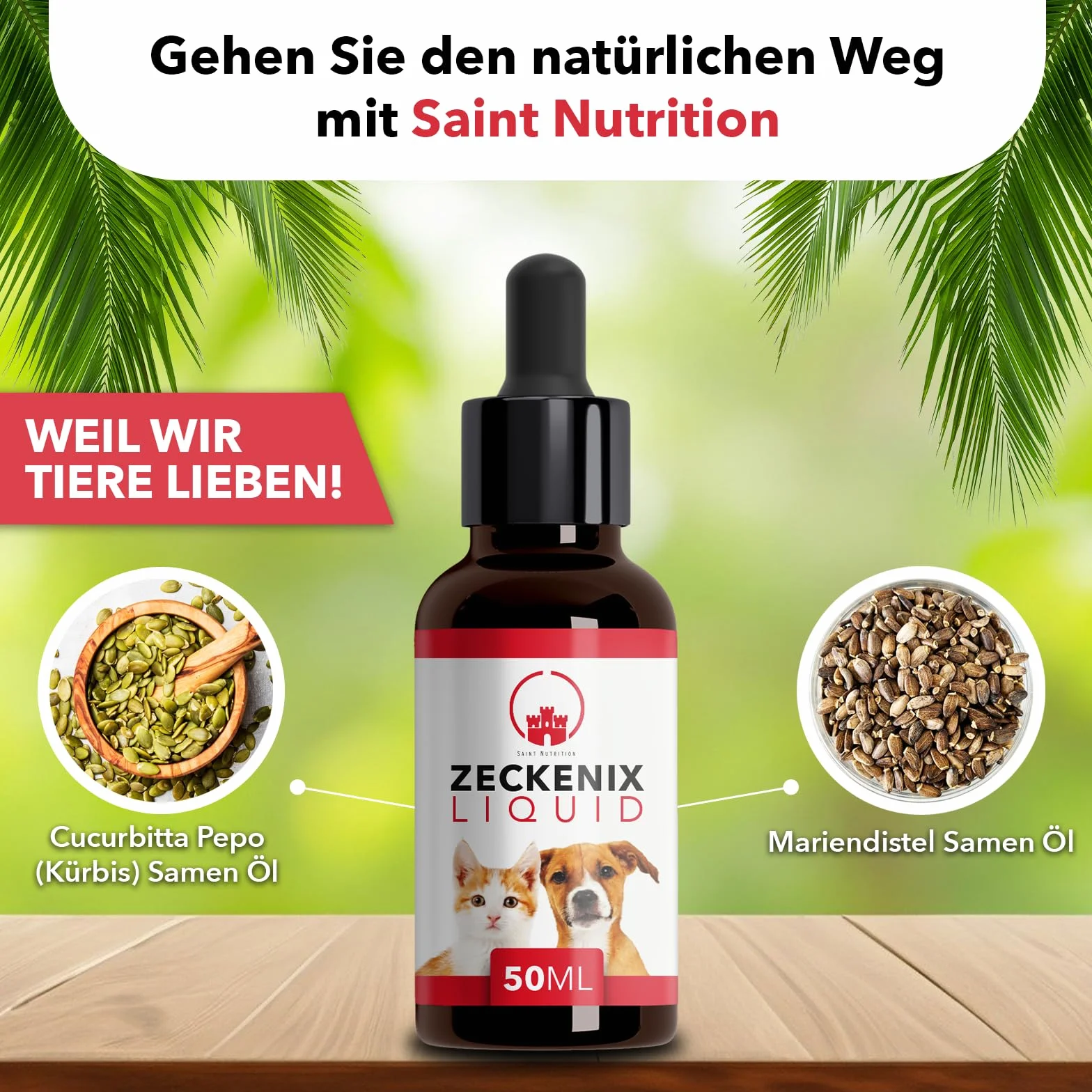 Saint Nutrition® Zeckenix Liquid – ochrona przed kleszczami kotów i psów – naturalna formuła dla psów i kotów – idealna do codziennego użytku i ochrony w podróży – 50 ml